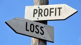 Signboard displaying profit and loss